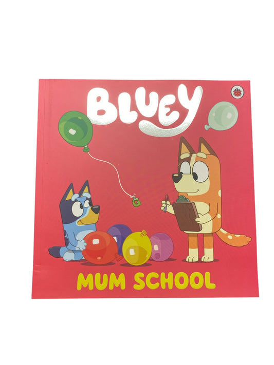 Bluey : Mum School